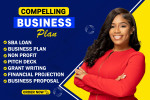 I will write a compelling investor ready business plan and grants for you